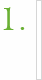 1.